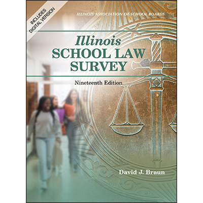 Now Available in Print and Digital: Illinois School Law Survey 2026-2028