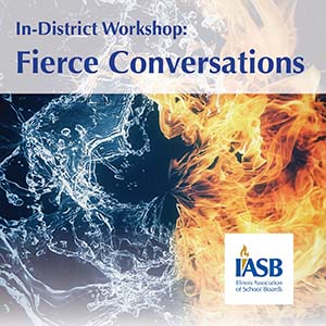 Fierce Conversations: IASB's New In-District Workshop